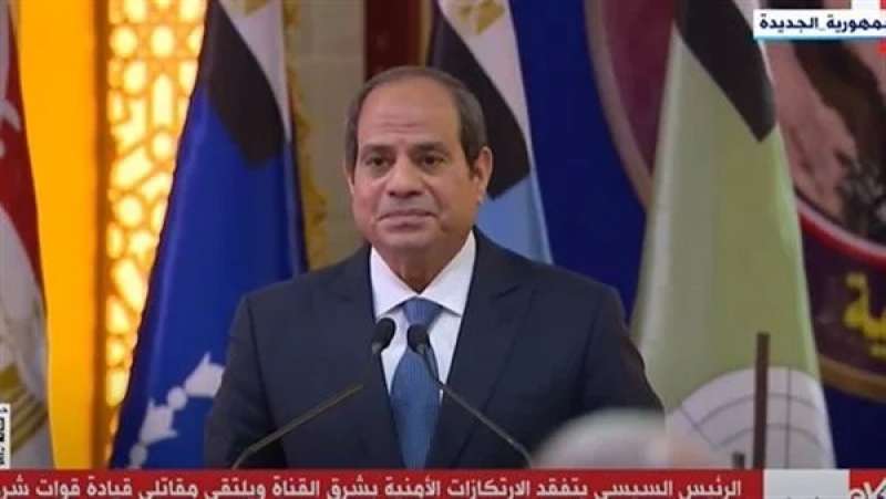 السيسي: يجب ألا ننسى شهداءنا الذين ضحوا بأرواحهم في سيناء من أجل أمن وأمان مصر وسيناء