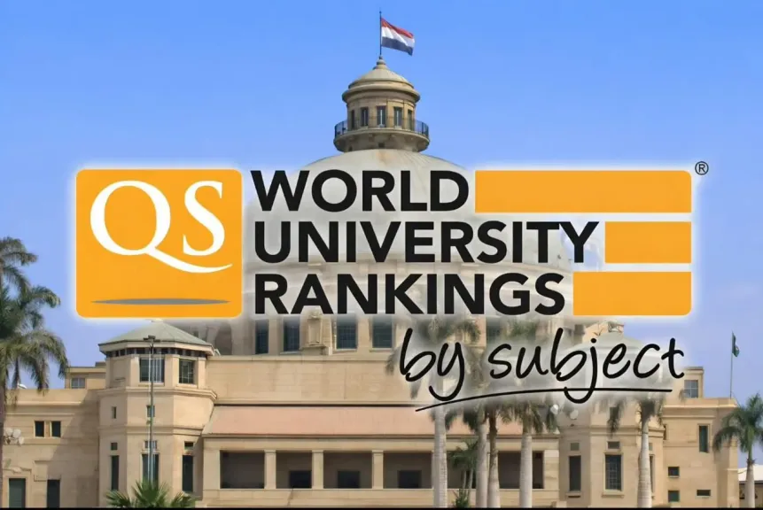 جامعة القاهرة تعزز ريادتها العالمية: 33 تخصصاً في تصنيف (QS) و6 ضمن أفضل 100 عالمياً