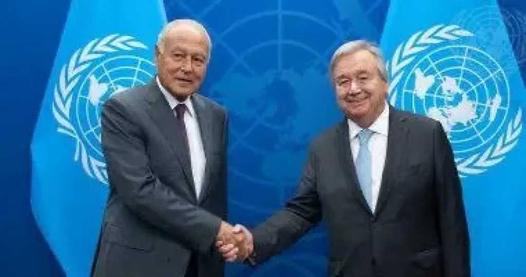 أيو الغيط وجوتيريش يؤكدان  : وقف الحرب صار ضرورة بسبب الآثار السلبية المتصاعدة لاستمرارها