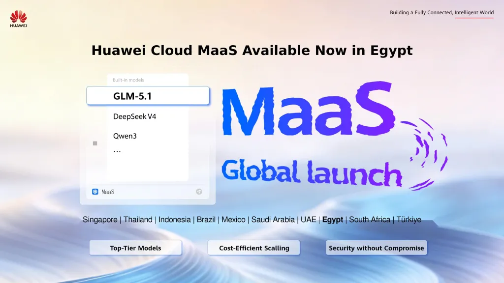 هواوي كلاود تطلق خدمة MaaS في مصر لتسهيل تبنّي الذكاء الاصطناعي داخل المؤسسات