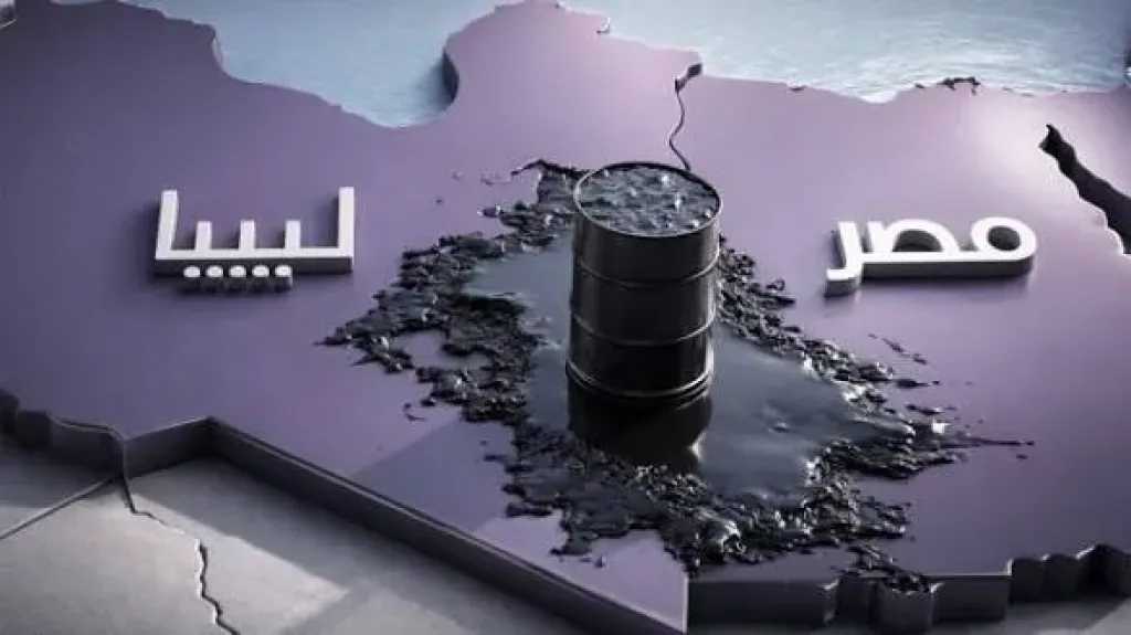 مصر تستأنف تصدير المنتجات البترولية إلى ليبيا بعد توقف 6 أشهر
